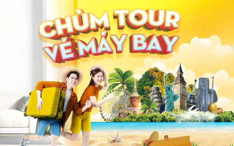 Chùm tour vé máy bay