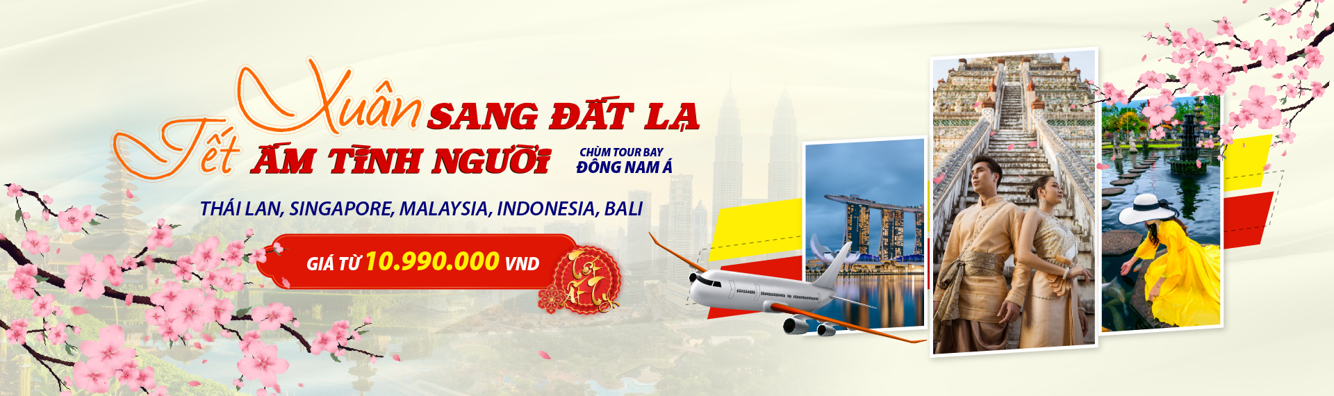 Tour tết 2025 du lịch Đông Nam Á: Thái Lan, Bali, Singapore, Malaysia. Indo