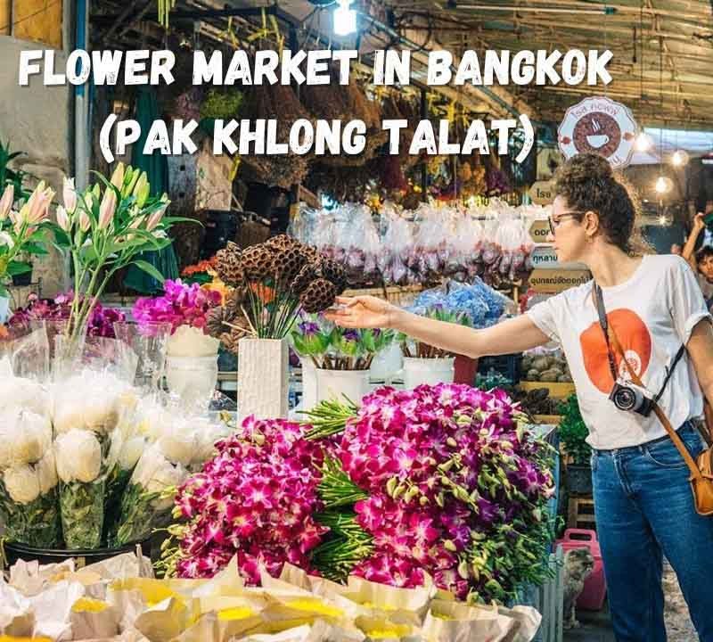 Chợ Pak Khlong - chợ hoa lớn nhất tại Bangkok