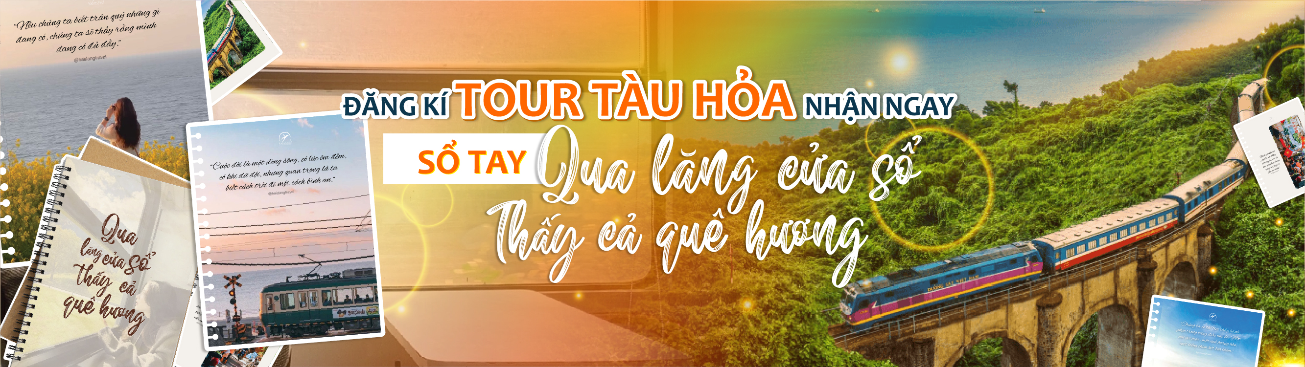Đăng kí tour tàu lửa nhận ngay quà tặng sổ tay Qua lăng cửa sổ thấy cả quê hương
