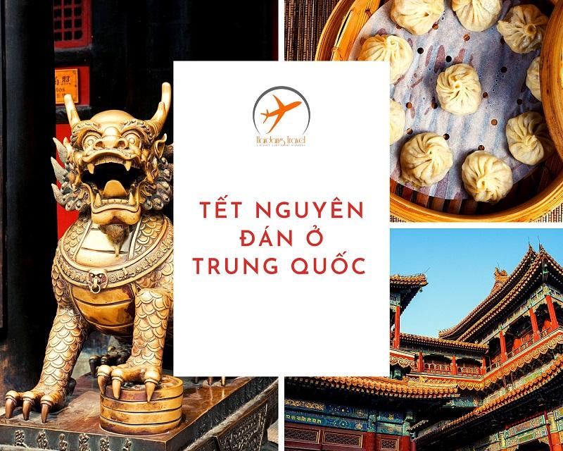 Khám phá Tết Nguyên Đán ở Trung Quốc và những phong tục độc đáo